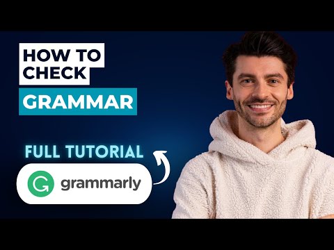 How to Check Grammar with Grammarly [2026 Guide]