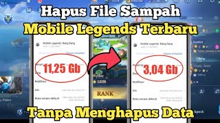 Cara Menghapus File Sampah Mobile Legends Terbaru Tanpa Hapus Data