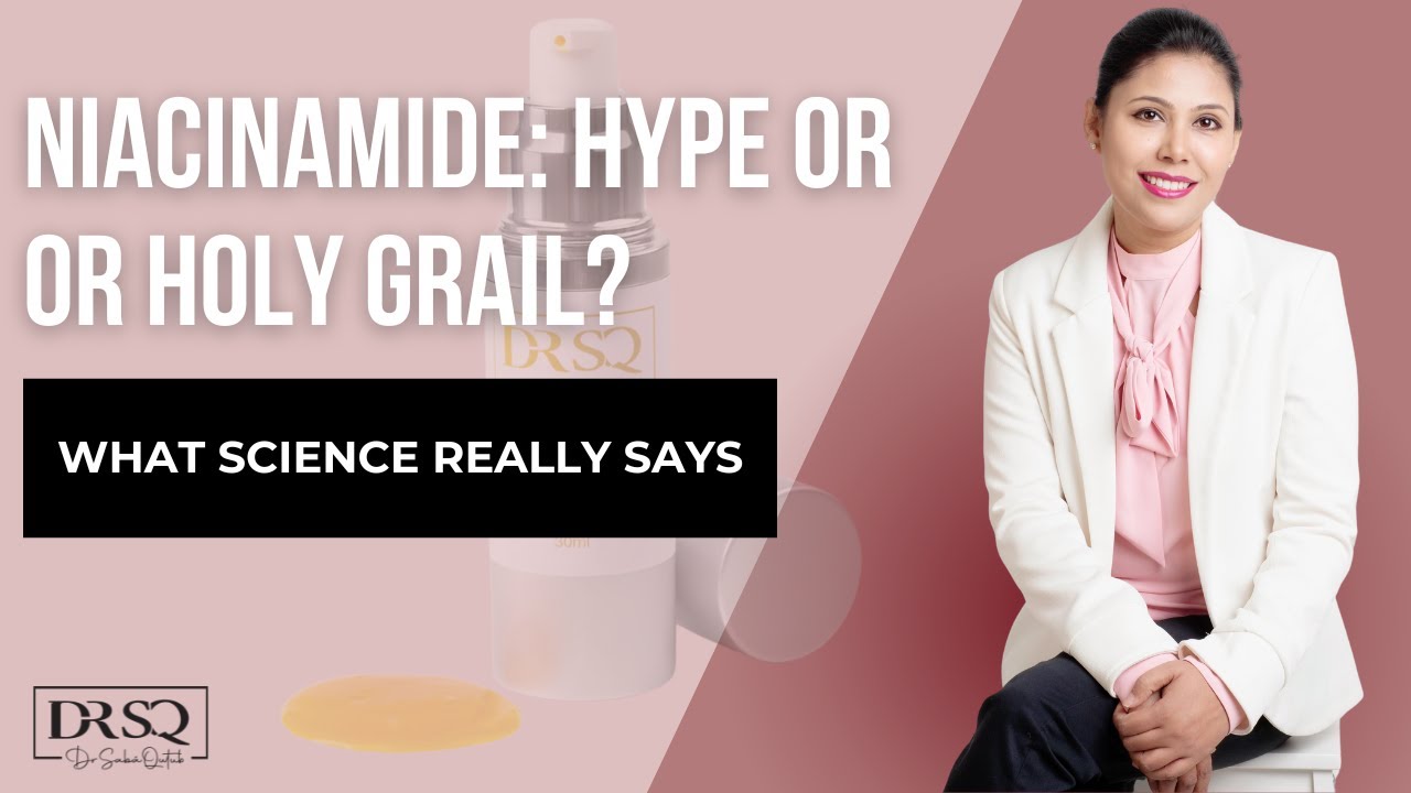 Niacinamide: Hype or Holy Grail? What Science Really Says - YouTube