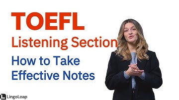 TOEFL Listening 2025: How to Take Effective Notes