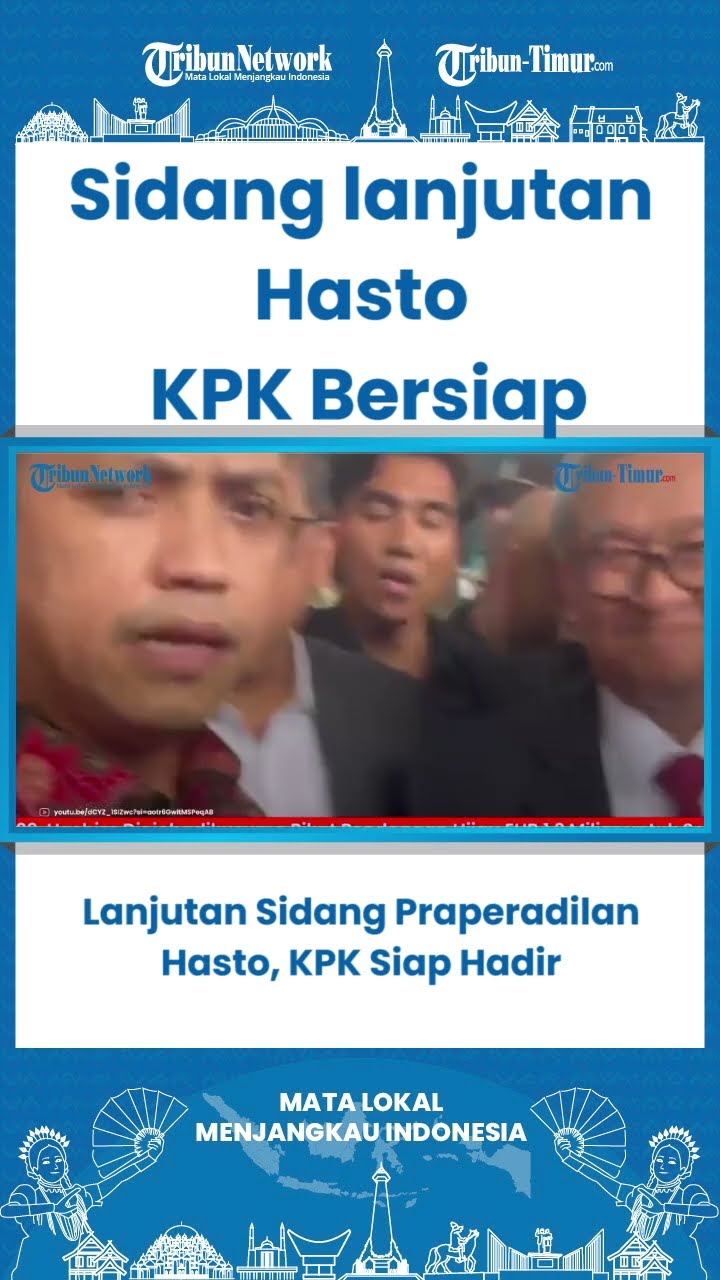 SHORT Lanjutan Sidang Praperadilan Hasto, KPK Siap Hadir