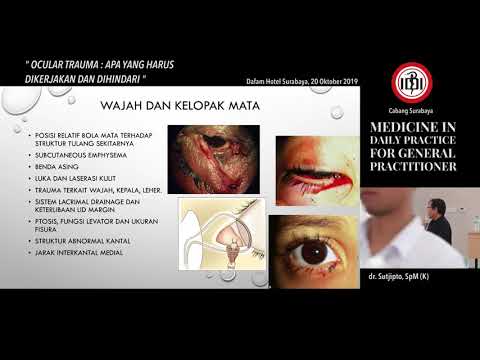 015 Ocular Trauma : Apa Yang Harus Dikerjakan dan Dihindari - dr. Sutjipto, SpM (K)