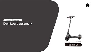 KickScooter E3 Series - Dashboard assembly