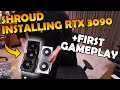 SHROUD installing his RTX 3090 + FIRST GAMEPLAY (EFT, Beyond The Wire)