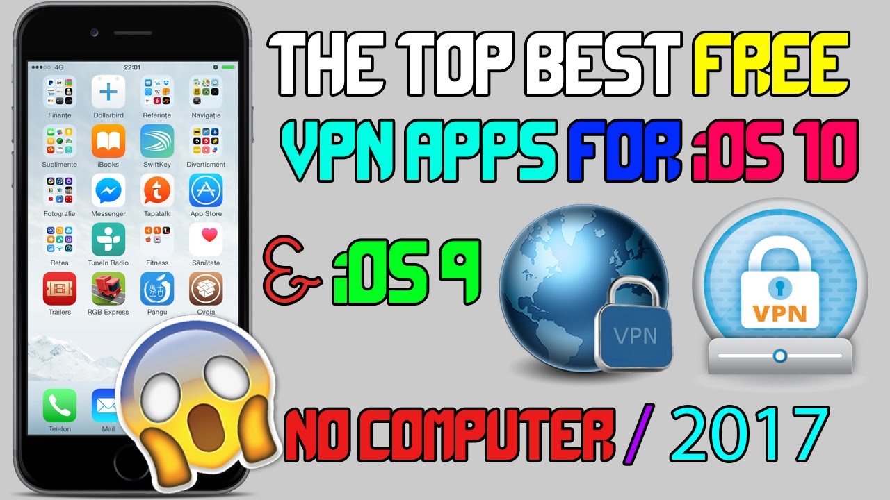 Best Free VPN Apps For iPhone, iPad and Touch (iOS 10 10.2.1 / 9) - YouTube