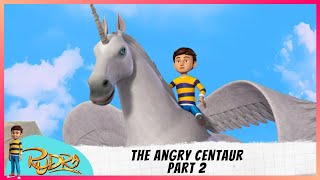 Rudra | रुद्र | Episode 16 Part-2 | The Angry Centaur