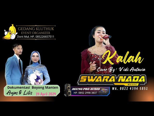 💎KALAH 💎VIDIA ANTAVIA // CS SWARA NADA // AGUNG AUDIO class=