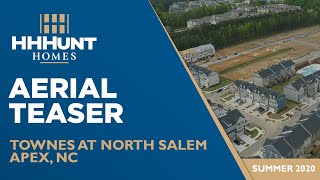 Aerial Tour | New Homes in Apex, NC | Townes at North Salem by HHHunt Homes