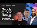 Google Cloud Next 2025: Zazmic’s Take on the Future of Tech