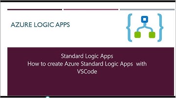 How to create Azure Standard Logic Apps  with VSCode