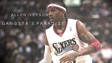 Allen Iverson Mix - "Gangsta's Paradise" ʜᴅ