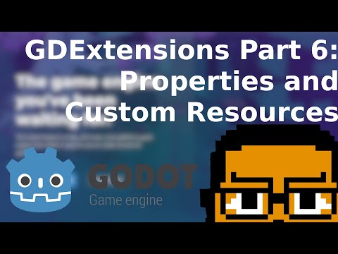 Exporting Properties and Resources , Loading Scenes | Godot GDExtensions