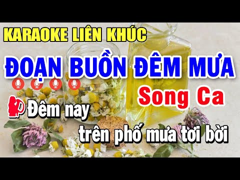 Liên Khúc Karaoke Bolero Song Ca Tuyển Chọn Ngọt Ngào Dễ Hát | Đoạn Buồn Đêm Mưa - Đổi Thay