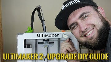 Ultimaker 2+ - Upgrade DIY Guide