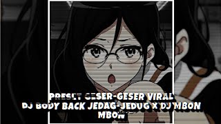 PRESET GESER-GESER VIRAL DJ BODY BACK JEDAG-JEDUG X DJ MBON MBON