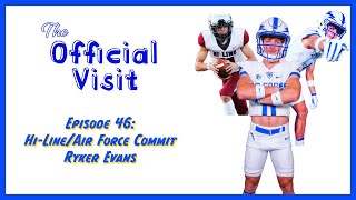 Ryker Evans talks Hi Line FB,  Air Force commitment, NPSP matchup, & more | The  Visit #46