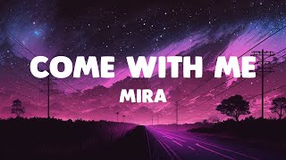 Come With Me / Mix / MIRA, JUNO, Emilian x Theo Rose, Smiley x JUNO