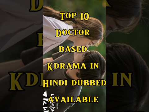 Top 10 best doctor based Korean drama in Hindi dubbed available #trending #viral #ytshorts