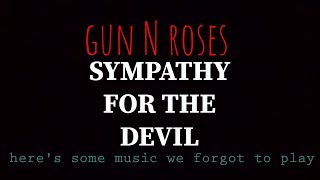 Gun N Roses - Sympathy For The Devil - Video Lyrics /@aaraichanne9447