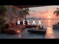 Sunset Lounge | Ambient Rooftop Experience &amp; Luxury Chillout Lounge for Relaxation &amp; Peace