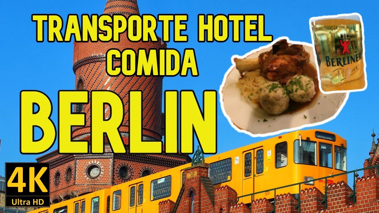 Berlín Transporte, Hotel Y Donde Comer