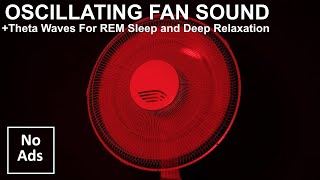Fall Asleep in Minutes😴 Smooth Oscillating Fan Sound with Binaural Theta Waves - ⬛ Black Screen ⬛