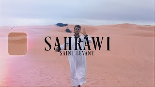 Saint Levant - Sahrawi (Official Music Video)