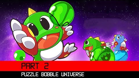 Puzzle Bobble Universe Part 2 3DS HD Gameplay Walkthrough
