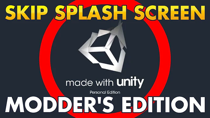 Skip Unity Free/Personal Splash Screen or Game Intro for Faster Modding