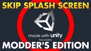 Skip Unity Free/Personal Splash Screen or Game Intro for Faster Modding