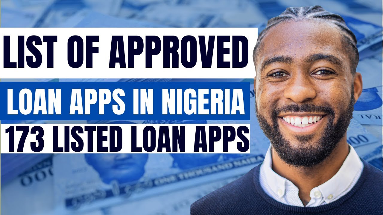 Full List Of Approved Loan Apps In Nigeria According To FCCPC And Punch Full List Of Approved Loan Apps In Nigeria According To FCCPC And Punch