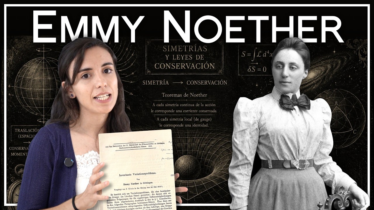 La mujer que cambió la física para siempre: Emmy Noether