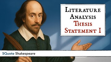 Literature Analysis: Thesis Statement Part 1