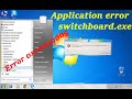 How problem switchboard.exe  error | cara mengatasi switchboard.exe error 0xc0000005