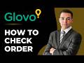 How to Check Previous Orders on Glovo Mobile App - Orders History