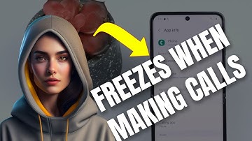 How to Fix a Samsung Galaxy That Freezes When Making Calls