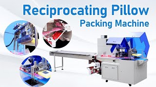 Reciprocating Pillow Packing Machine | Pillow Packaging Machine