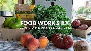 Food Works RX Program