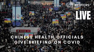 LIVE: COVID briefing by Chinese health officials