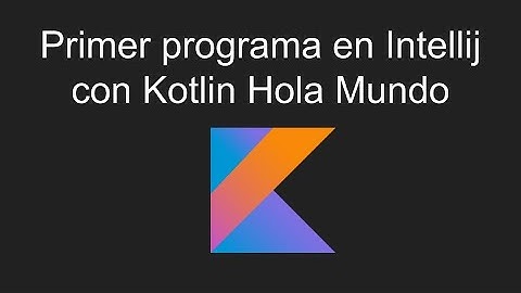 Primer proyecto kotlin en intellij 2022 Hola Mundo