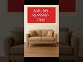 Sofa Set 9999 only 😱 | Budget Mein Luxury Look!#sofa #sofaset #shorts #viral