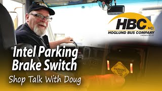 SHOP TALK WITH DOUG | Intel Parking Switch