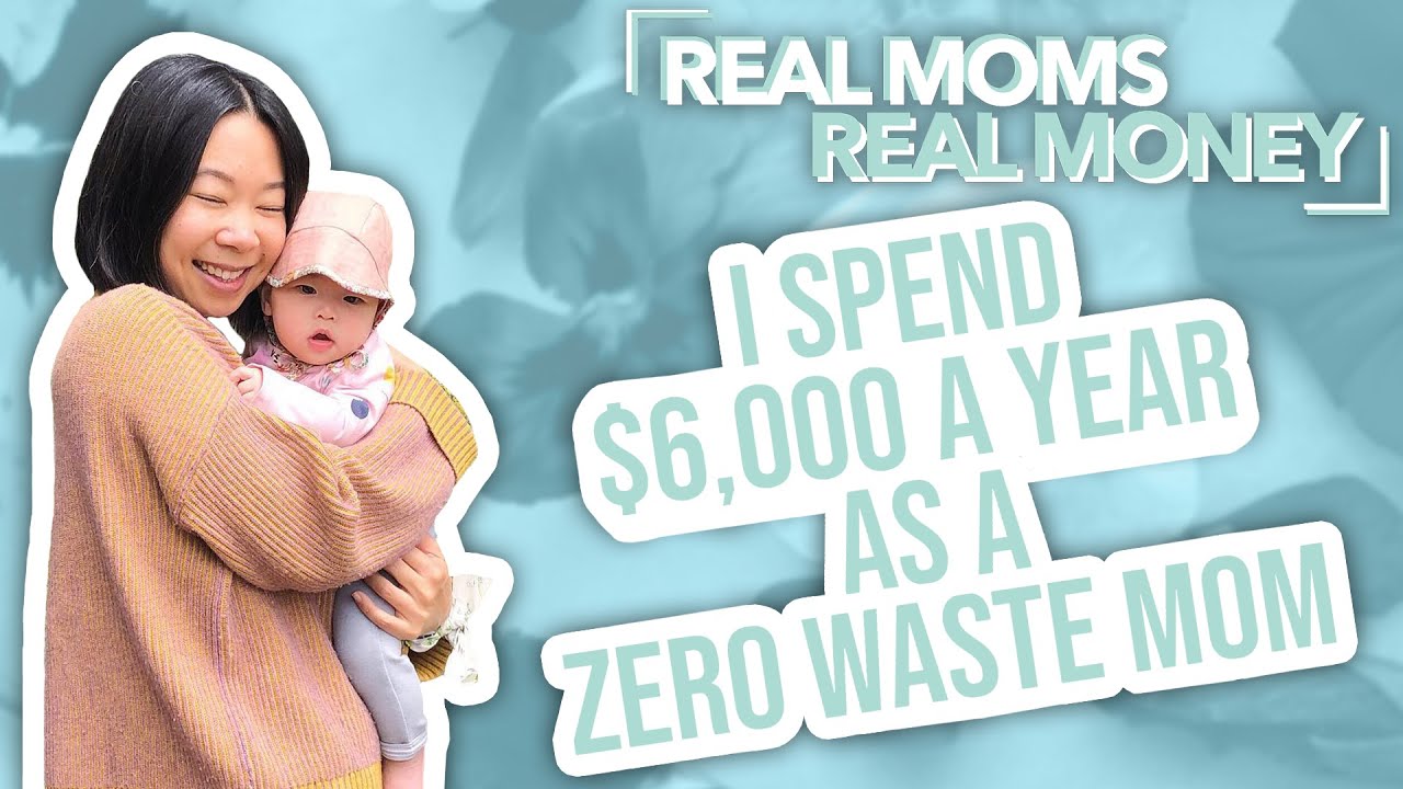 Living Zero Waste with A Baby Real Moms Real Money Parents YouTube