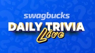 Swagbucks Daily Trivia Live 9.1.2026