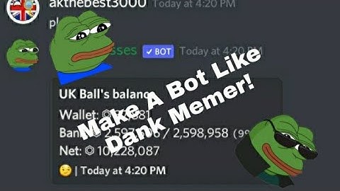 Making a Bot Like Dank Memer! | AK Codes #1