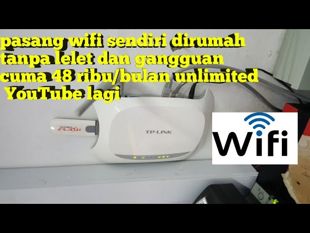 Cara Pasang Wifi Sendiri Dirumah Cuma 48 Ribu Bulan Unlimited Lagi Part 2 Youtube