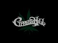 Cypress Hill Mix 2021