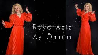 Röya Aziz Ay Ömrüm Ay Ömrüm Resimi