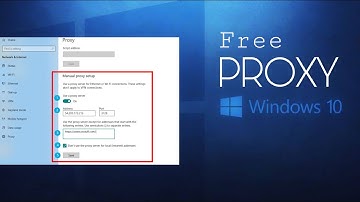 How to Setup Proxy on Windows 10