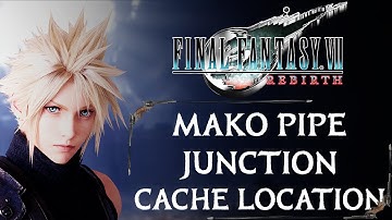 MAKO PIPE JUNCTION | ALL CACHE LOCATION | FINAL FANTASY 7 REBIRTH GAMEPLAY [4K 60FPS]